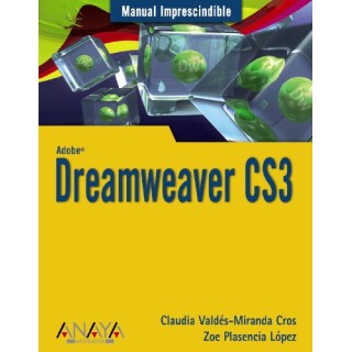 Dreamweaver CS3 (Manual Imprescindibles)